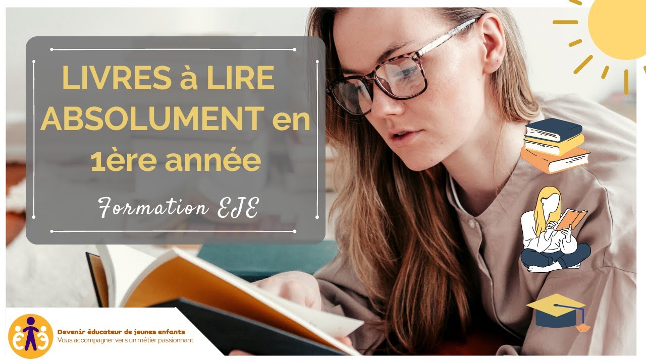 Première année de formation EJE : 4 livres FACILES et INDISPENSABLES à lire 📖