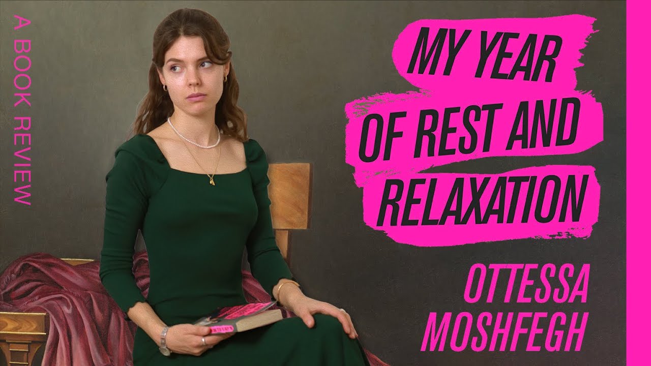 my year of rest and relaxation &ndash; a book review