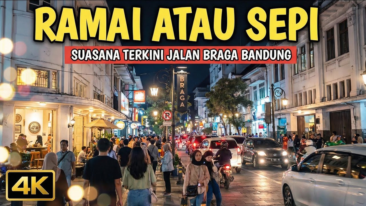 MALAM MINGGU DI JALAN BRAGA KOTA BANDUNG MENJELANG RAMADHAN | RAMAI SEKALI PENGUNJUNG
