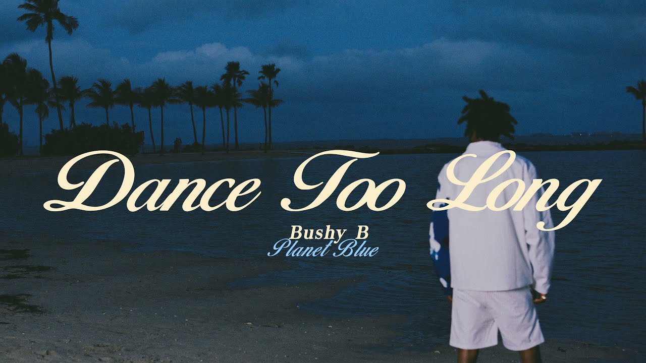 Bushy B - Dance Too Long (Official Video)