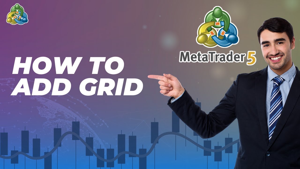 How to Add Grid in MetaTrader5 | Easy Guide 2026