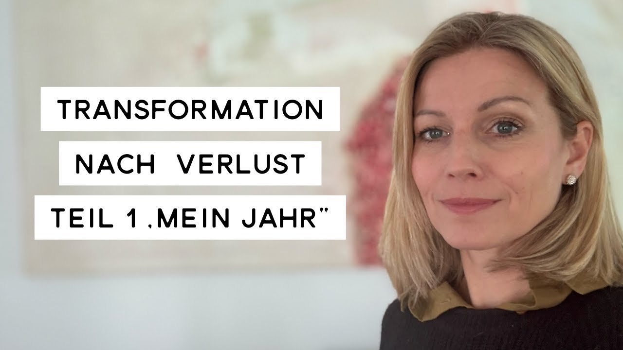 Transformation nach Verlust