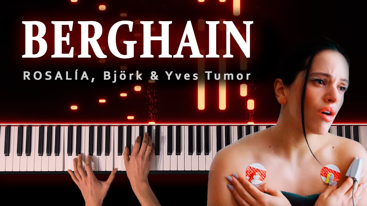 ROSALÍA (feat. Björk & Yves Tumor) - Berghain | piano cover + sheet music