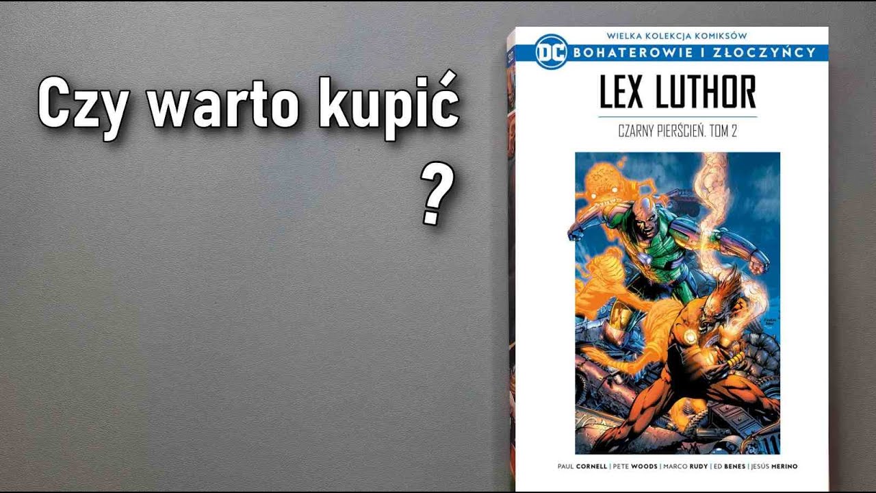 Lex Luthor: Czarny pierścień tom 2 - Tom 30 recenzja