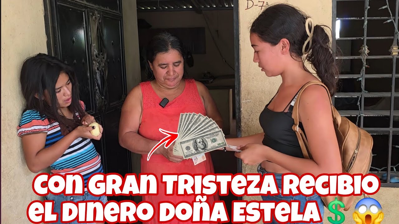 🚨Increible Vean Cuanto Dinero Recibio doña ESTELA Mas de💲1000😱No Lo Podia Creer 