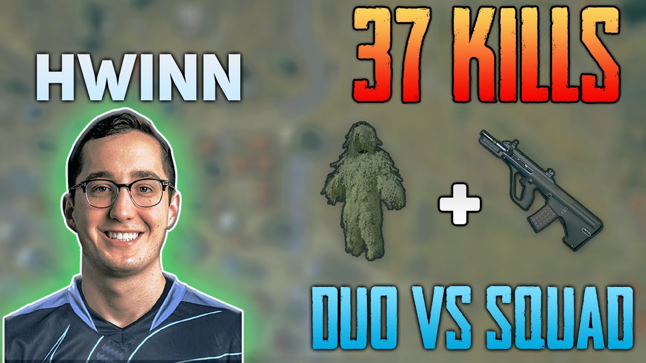 BEST AUG + Ghillie | Hwinn &  DrasseL 37 kills win Duo vs Squad | Pubg Highlights Top 1 #309
