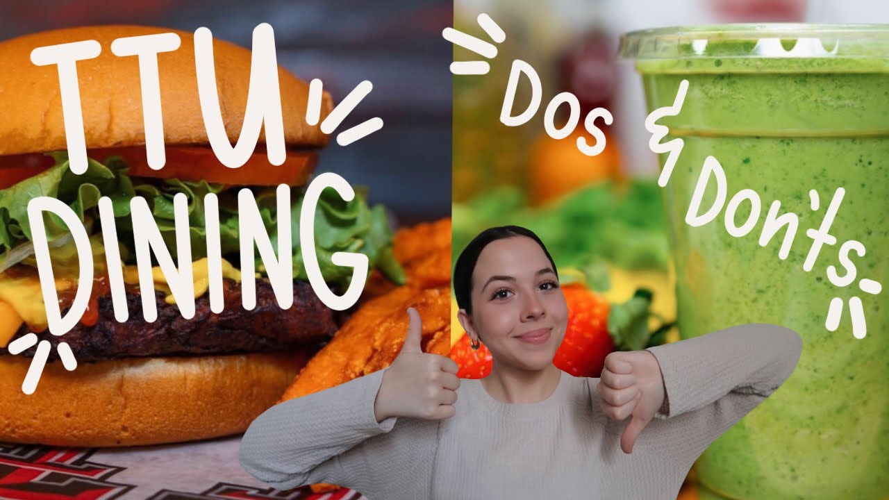 TTU Dining Dos & Don'ts
