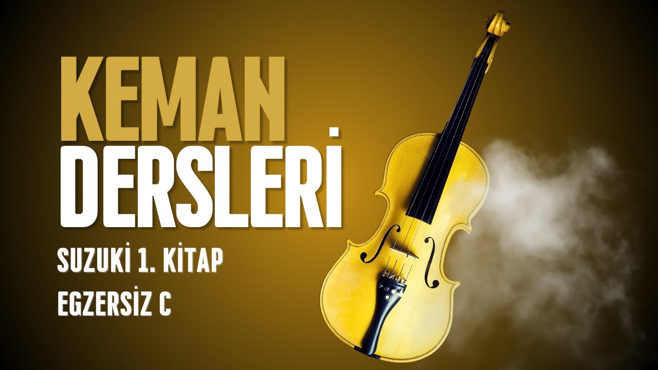 Keman Dersi 8 (Suzuki 1. Kitap Egzersiz C)