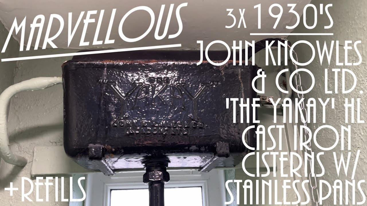 Marvellous: 3x 1930's John Knowles & Co. Ltd. 'The Yakay' Cast Iron High Level Cisterns w/ SS Pans
