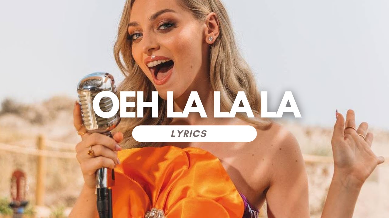 [LYRICS] CAMILLE - Oeh La La La
