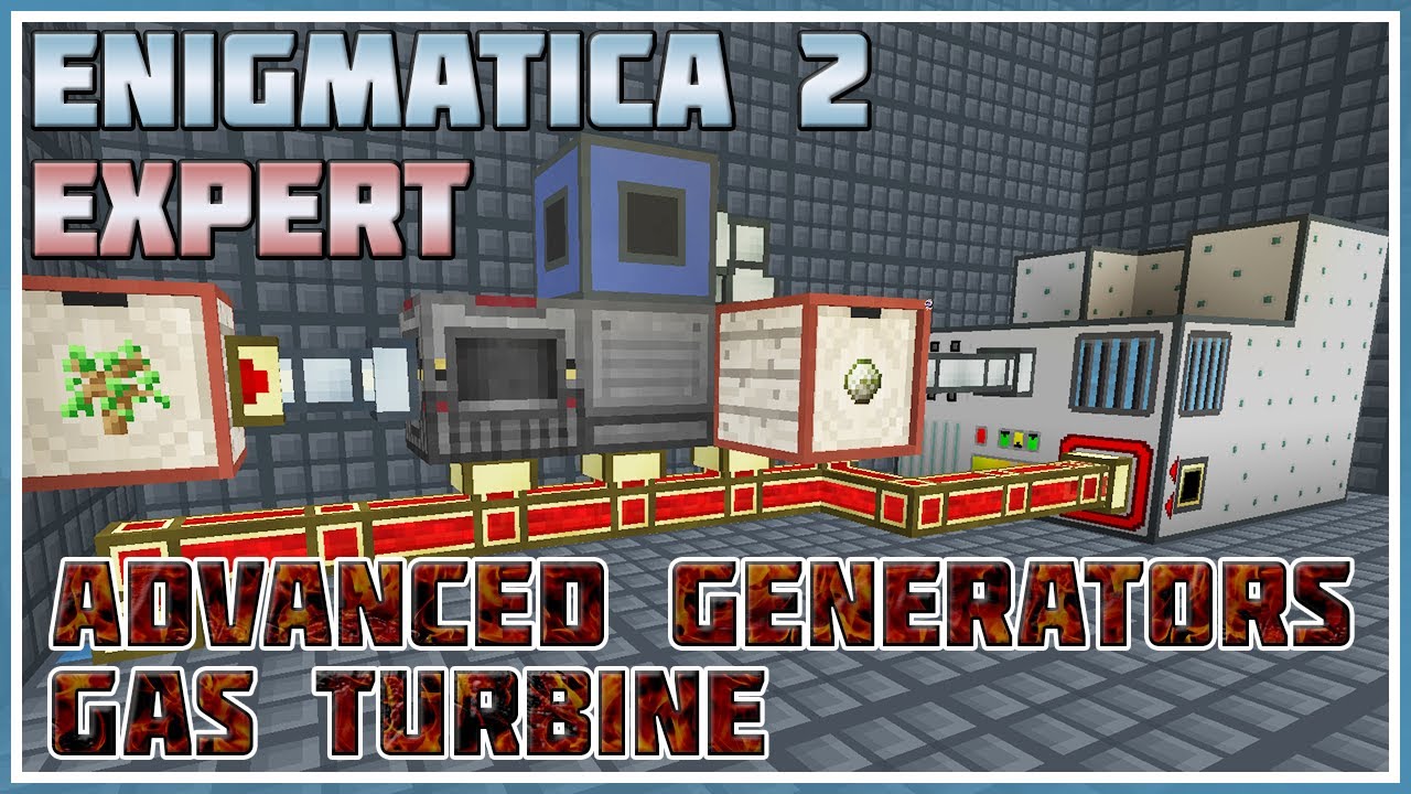Advanced Generators Ethylene Gas Turbine - Minecraft: Enigmatica 2 Expert #43