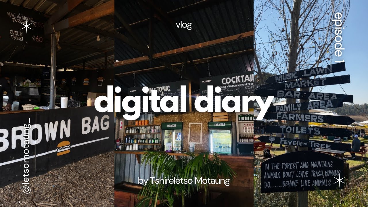 Digital diary [ ep 1 ]: shopping, fourways farmers market + more | South African YouTuber