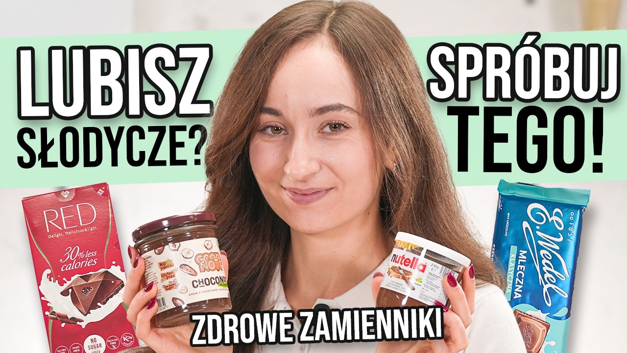Zdrowsze zamienniki słodyczy! Co wybierać, czego unikać? 🍫