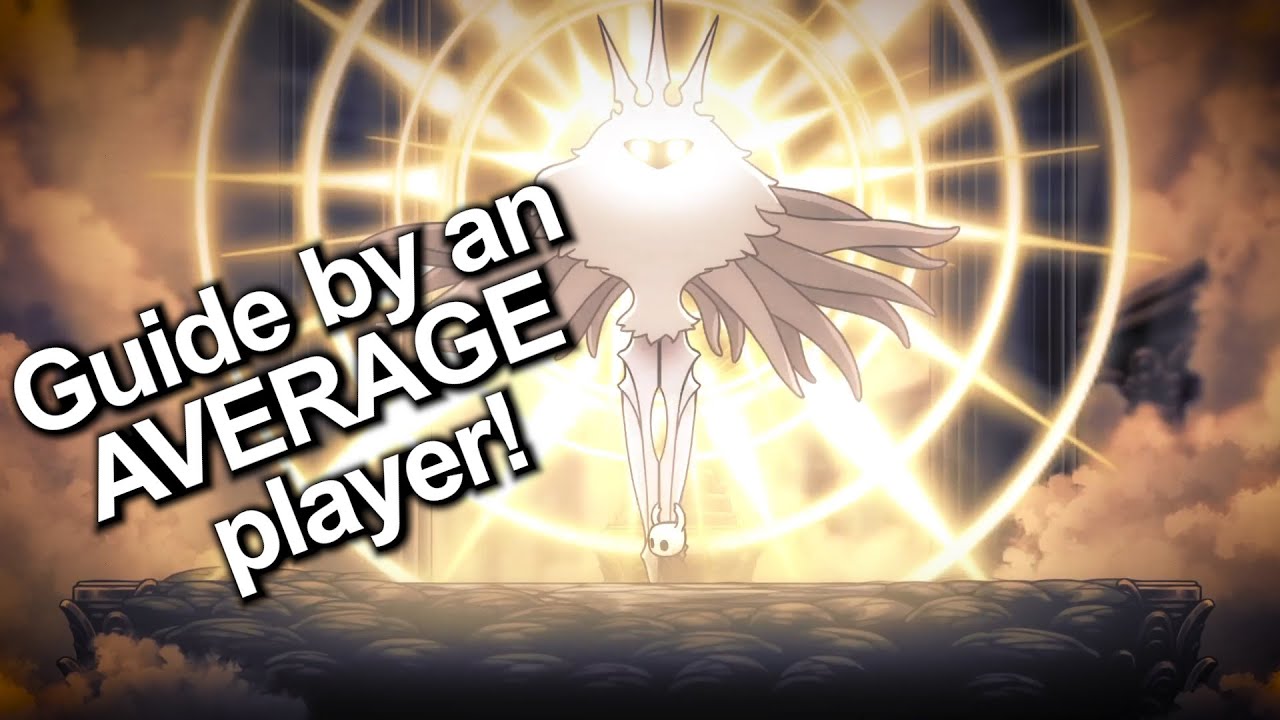 Hollow Knight - How to Beat Absolute Radiance being an AVERAGE player