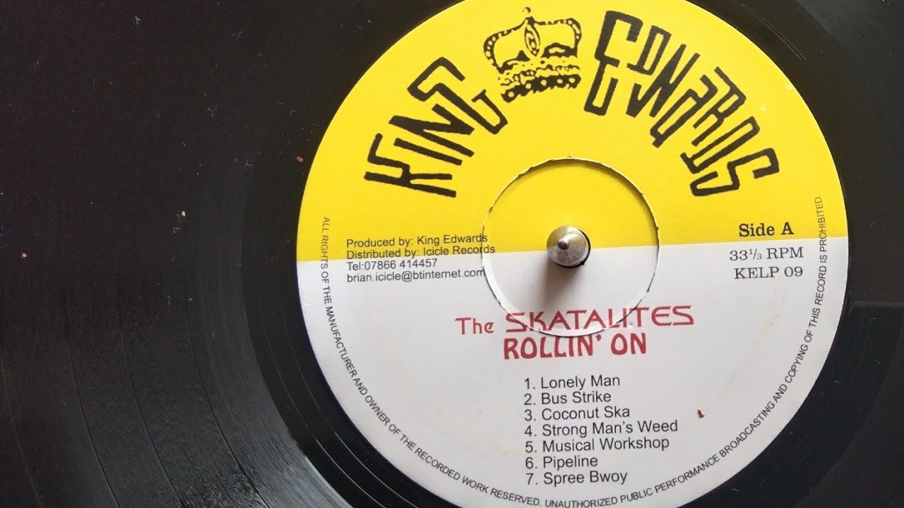 The Skatalites - Rollin' On - King Edwards - Side A (1962/65)