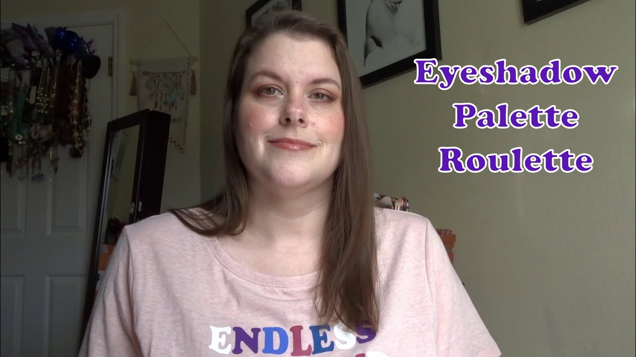 Eyeshadow Palette Roulette - First update!