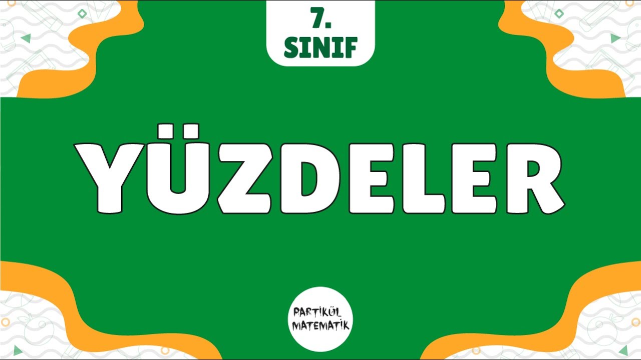 Yüzdeler | 7.Sınıf Matematik