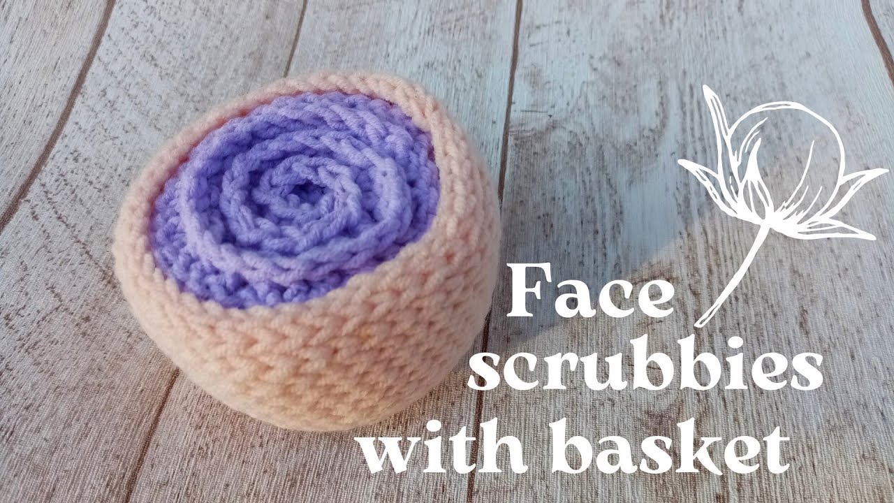 Crochet face scrubbies with basket |Crochet scrubbies for beginners |Reusable face pads
