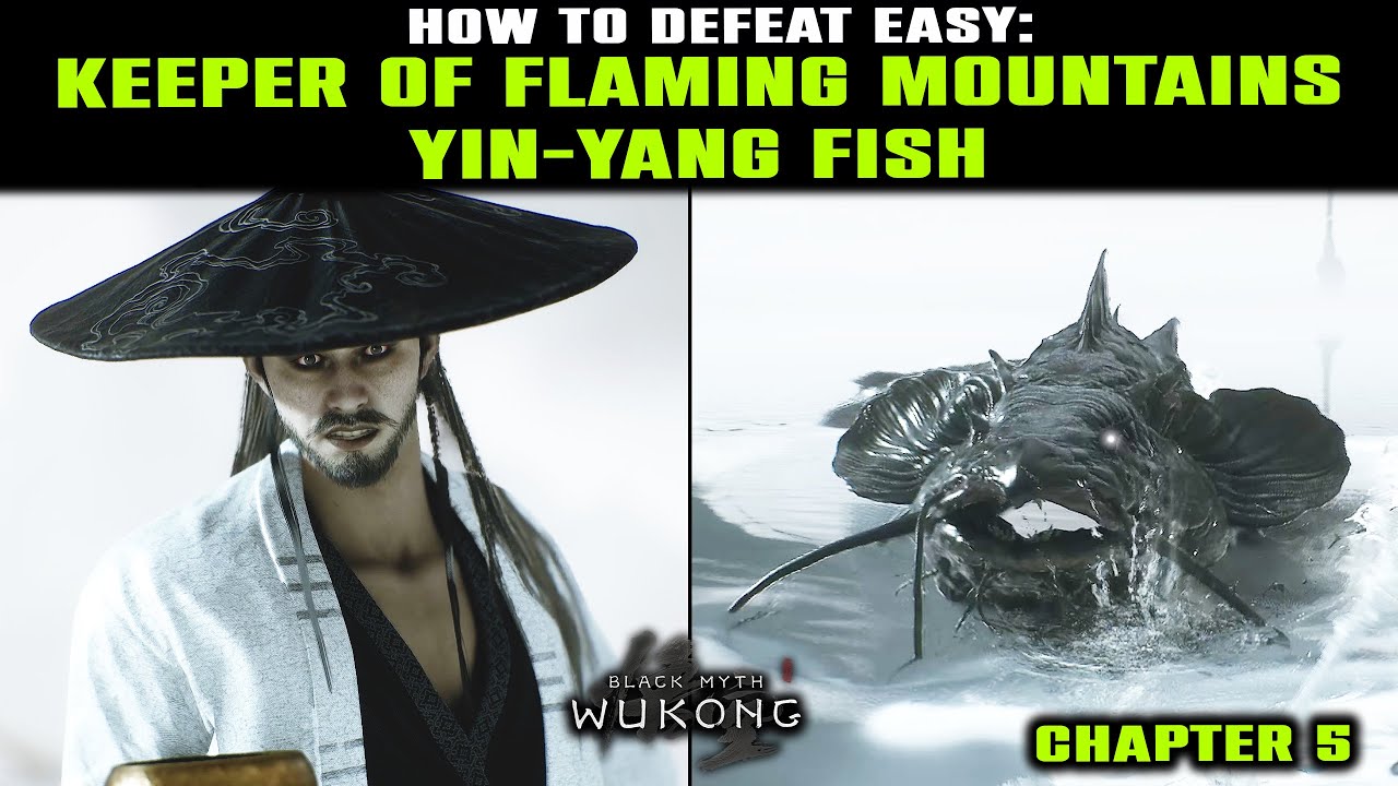 How to BEAT Keeper Of Flaming Mountains & Yin-Yang Fish BOSS EASY Explained | Black Myth Wukong