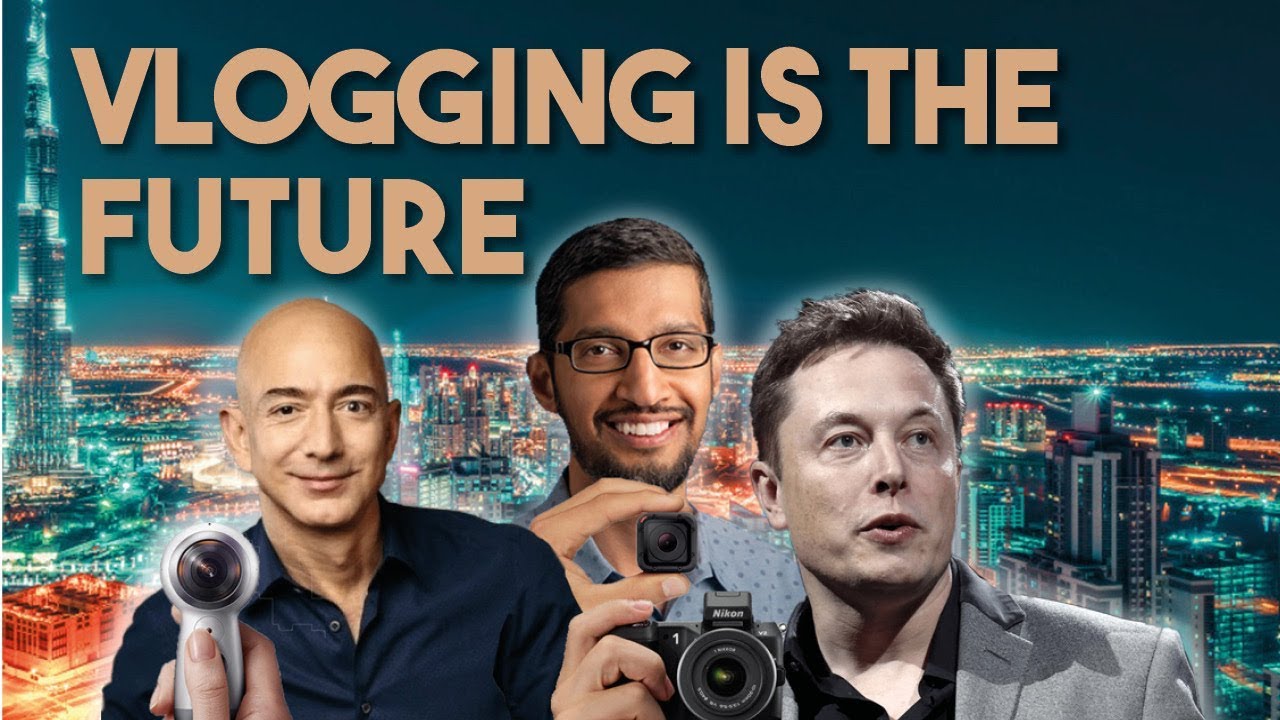 VLOGGING IS THE FUTURE