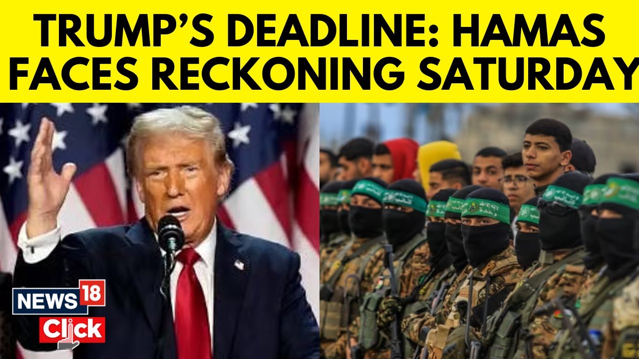 Donald Trump Has Promised A 'Hard Stance' On Gaza Ahead Of Saturday's Deadline | Trump News | N18G