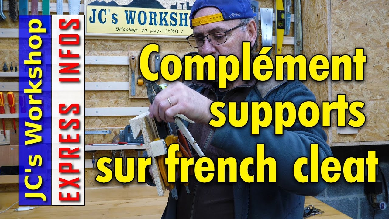 compléments supports sur french cleat (taquets français ...) - EXPRESS INFOS #019