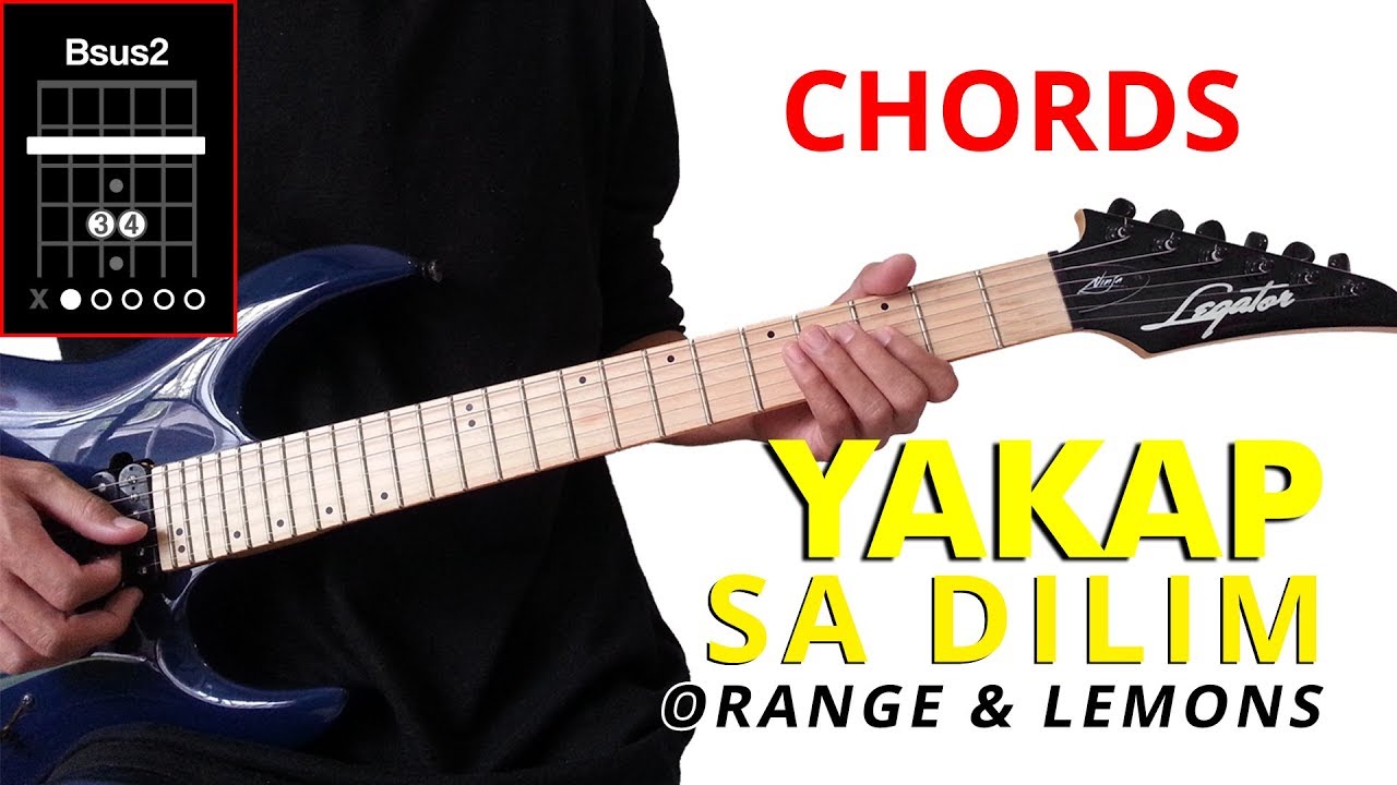 Yakap sa Dilim - Orange & Lemons Guitar CHORDS Tutorial