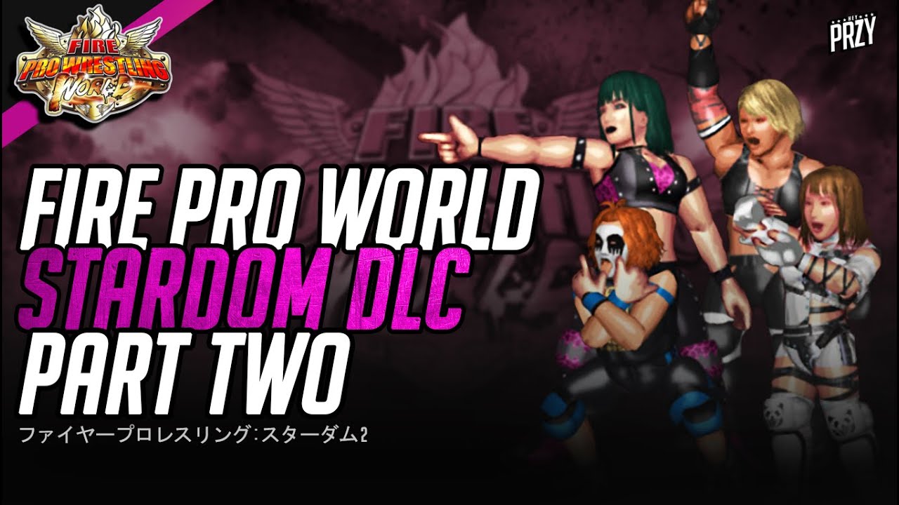 FPW World | STARDOM DLC PART 2 (ALL FINISHERS & SIGNATURES!)