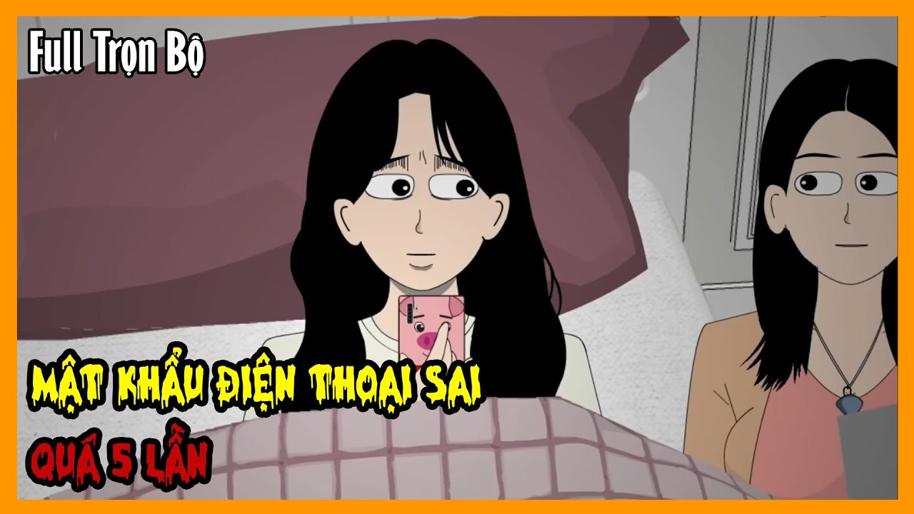MẬT KHẨU ĐIỆN THOẠI SAI QUÁ 5 LẦN Full Trọn Bộ Phần 1 | Quy Tắc Kinh Dị Sinh Tồn | A Mộc Sub