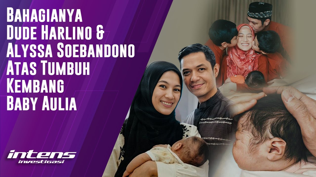 Dude Harlino & Alyssa Soebandono Bahagia Atas Tumbuh Kembang Baby Aulia