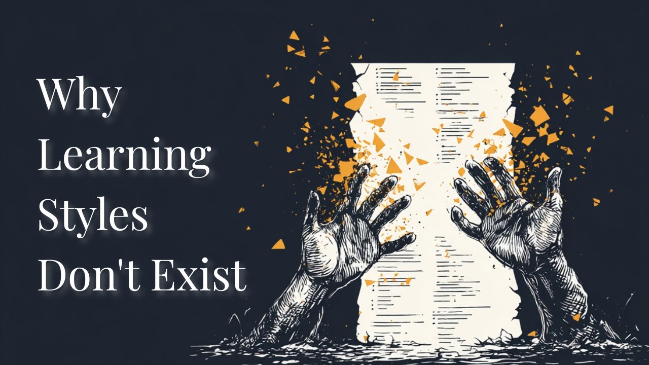 Why Learning Styles Don't Exist
