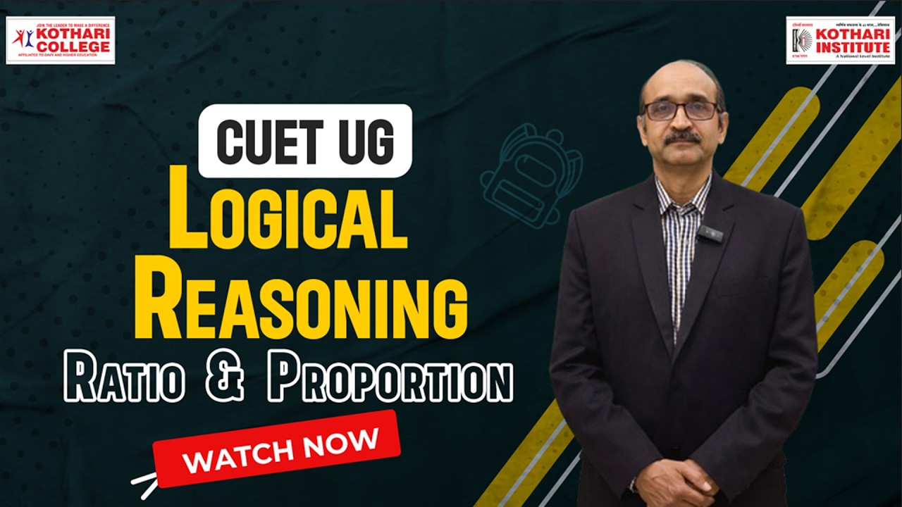 Quantitative Aptitude Ratio & Proportion | CUET UG Maths | kothari college ll KSN ll