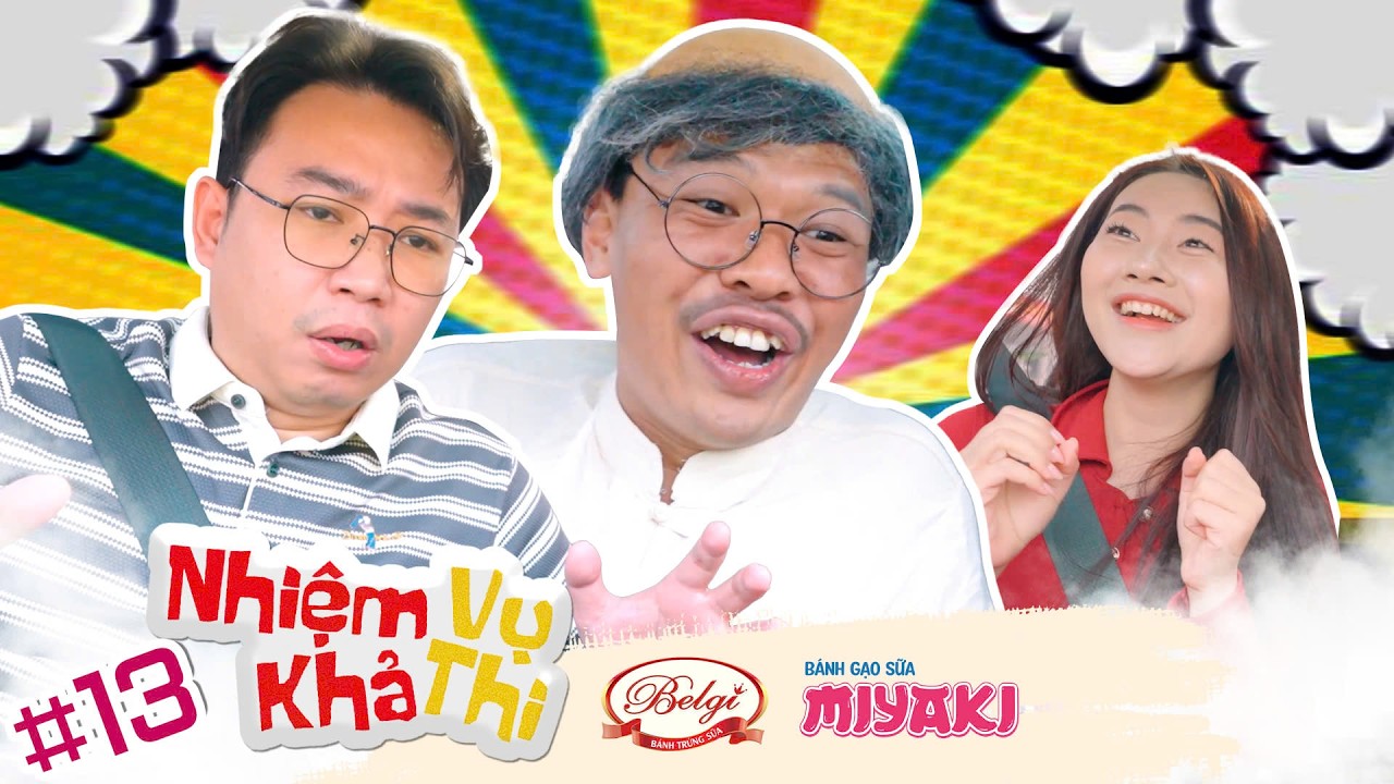 [H&agrave;i Hước] NHIỆM VỤ KHẢ THI - TẬP 13 | Trung Ruồi x Minh T&iacute;t
