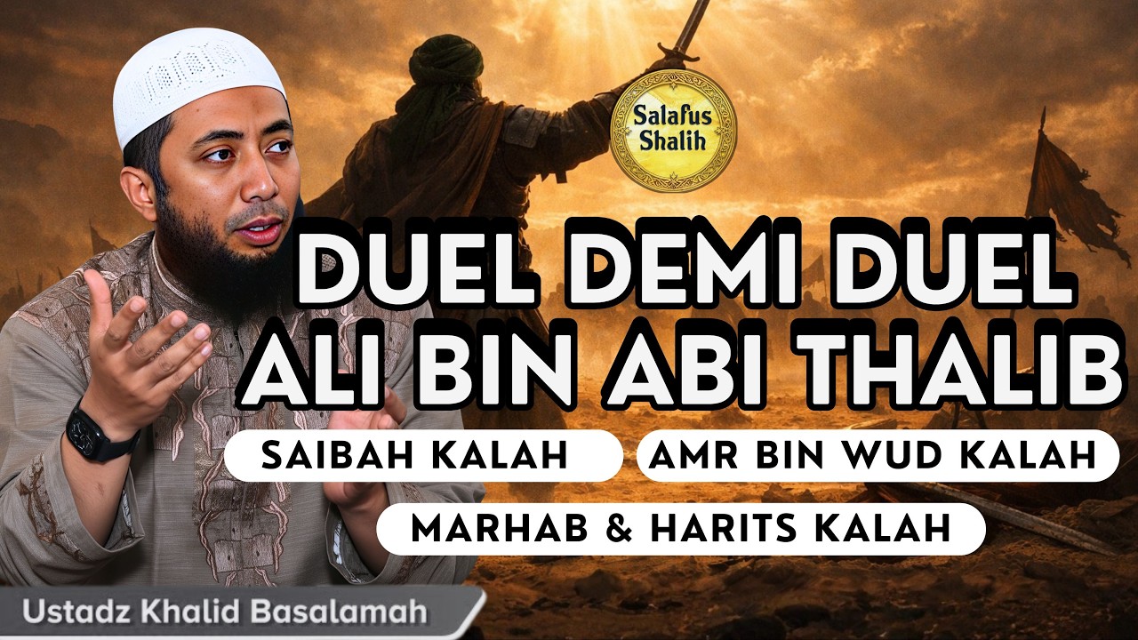 Keberanian Ali bin Abi Thalib dalam Peperangan Bersama Rasulullah ﷺ || Ust. Khalid Basalamah #islam