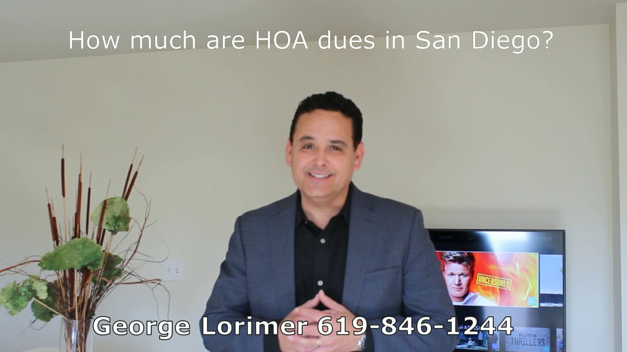 HOA dues in San Diego- George Lorimer
