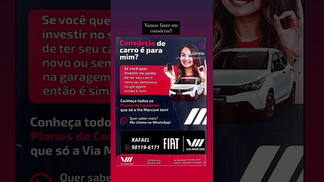 CONSÓRCIO FIAT VIA MARCONI - SEU SONHO COM PARCELAS A PARTIR DE R$: 580,00 WHATSAPP: 93 98119-6171