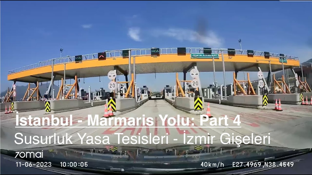 Susurluk Yasa Tesisleri - İzmir Gişeleri | İstanbul - Marmaris Yolu Part 4