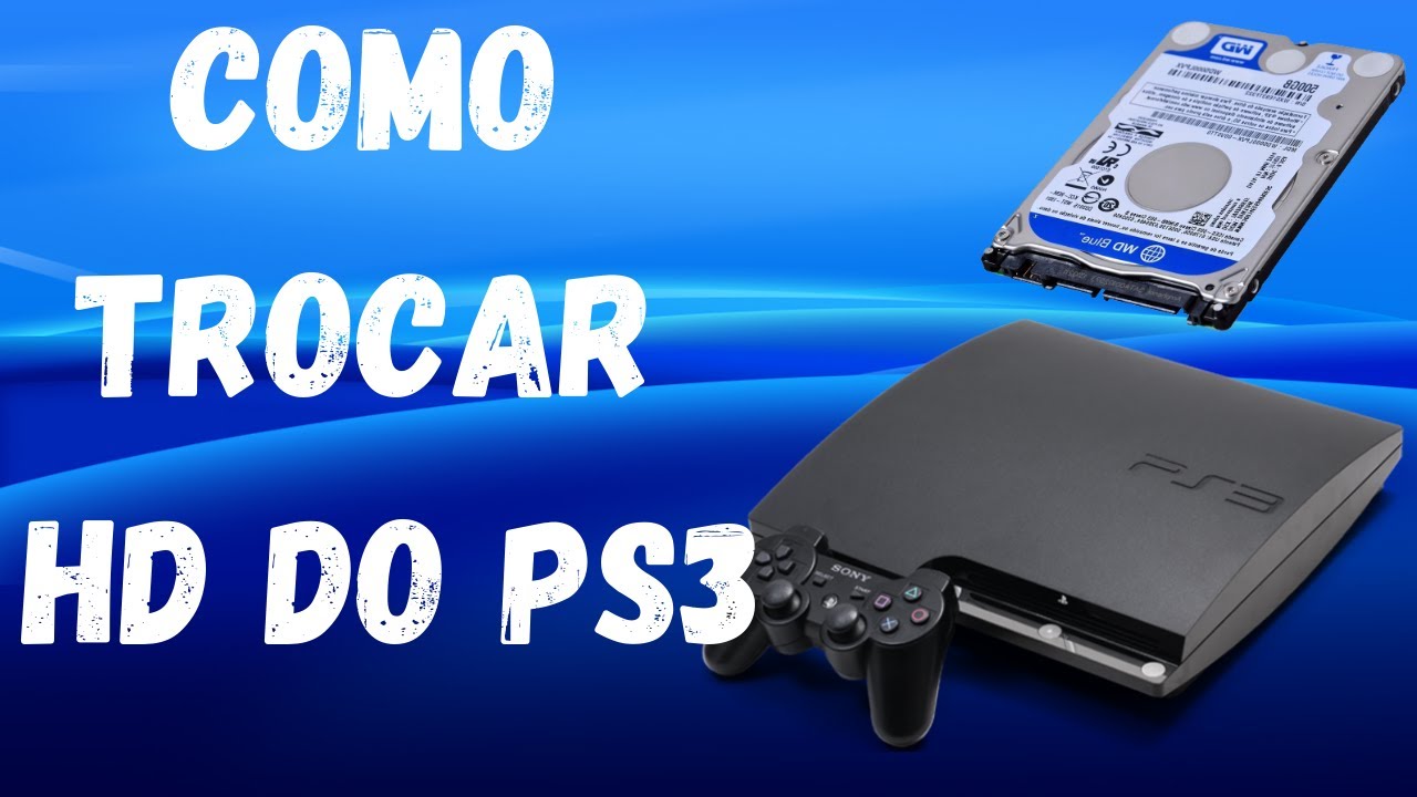 COMO TROCAR O HD DO PS3 e INSTALAR O SISTEMA do PS3 PELO PEN DRIVE