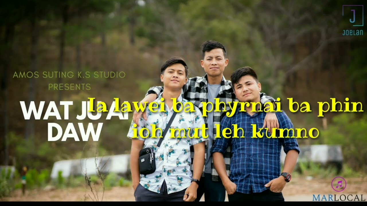 Wat ju Aidaw Joelan Pariat ft Wanjop Sohkhlet New Khasi Official Full Lyrics Music Song 2023