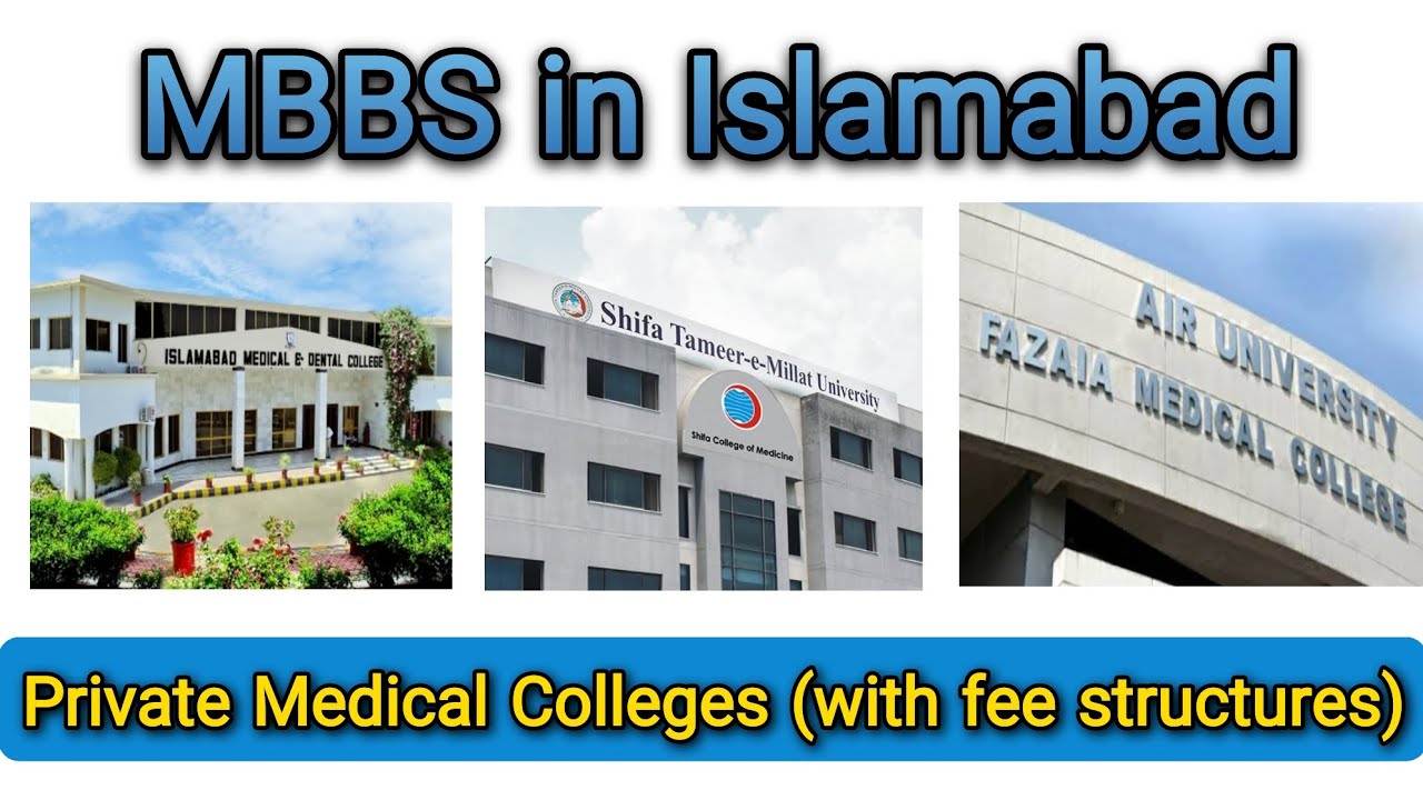 All 8 Private Medical Colleges of Islamabad | MBBS Fee Structures