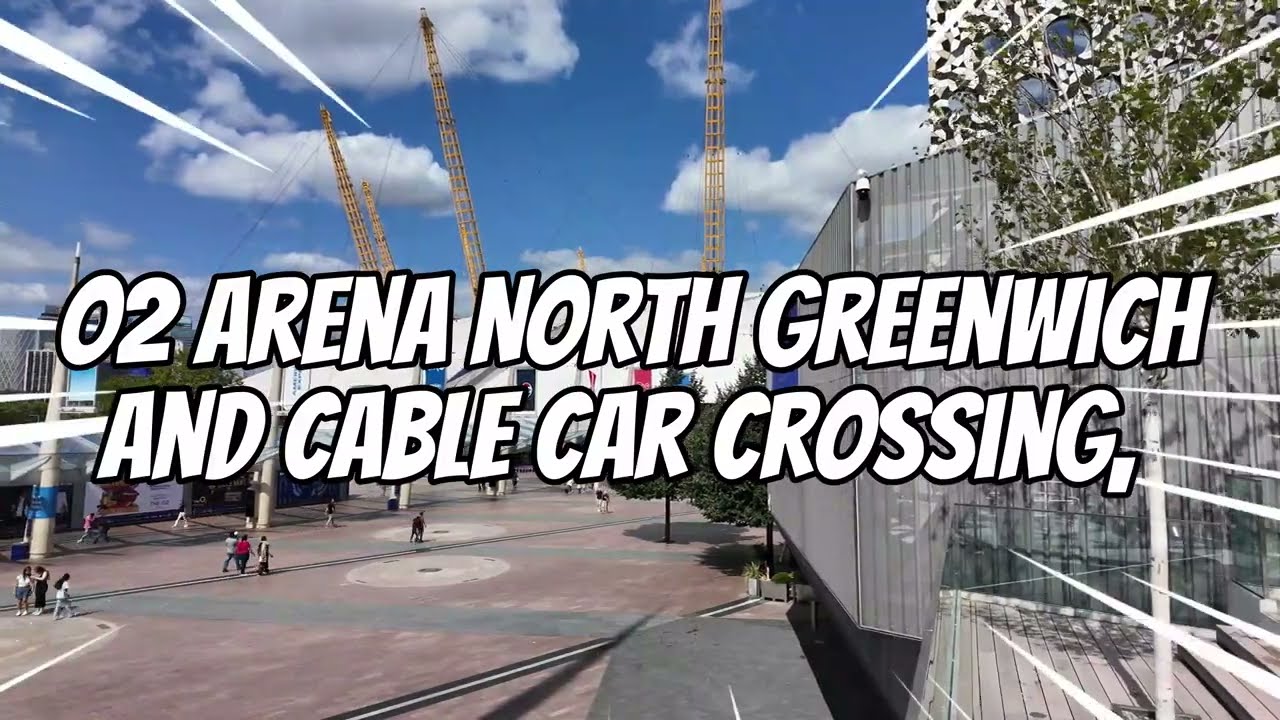 O2 Arena North Greenwich and cable car crossing,