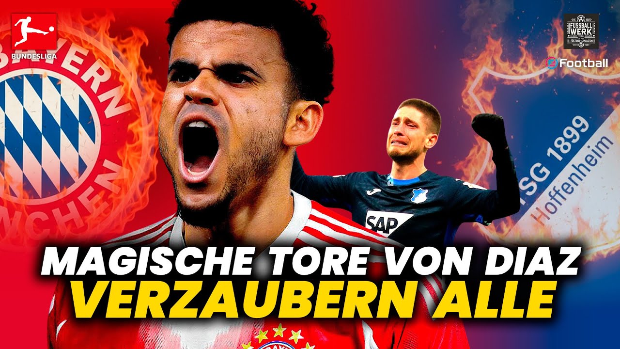 BAYERN demütigt HOFFENHEIM mit 6:0! Magische Tore von LUIS DIAZ verzaubern alle ✨⚽🔥