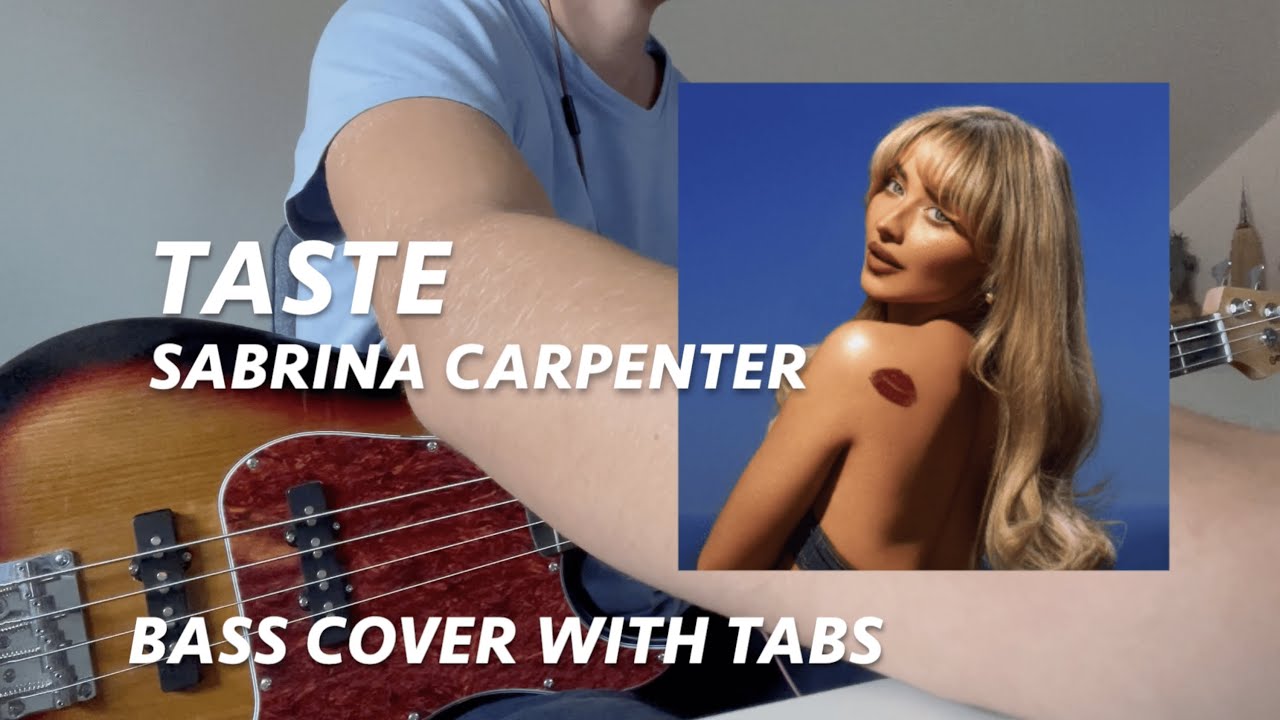 Taste - Sabrina Carpenter (Bass Cover) (Play Along Tabs in Video)