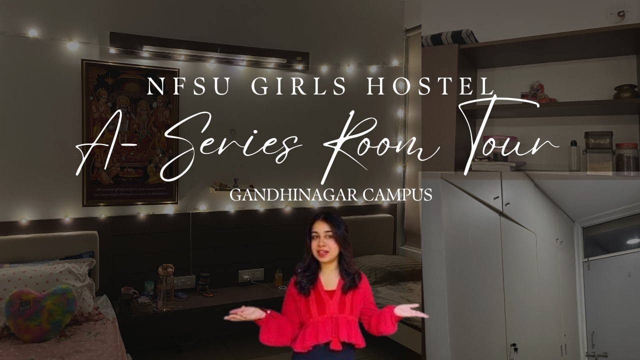 Girls hostel| Room Tour| NFSU Gandhinagar| A- Series| NFSU| Spacious Room