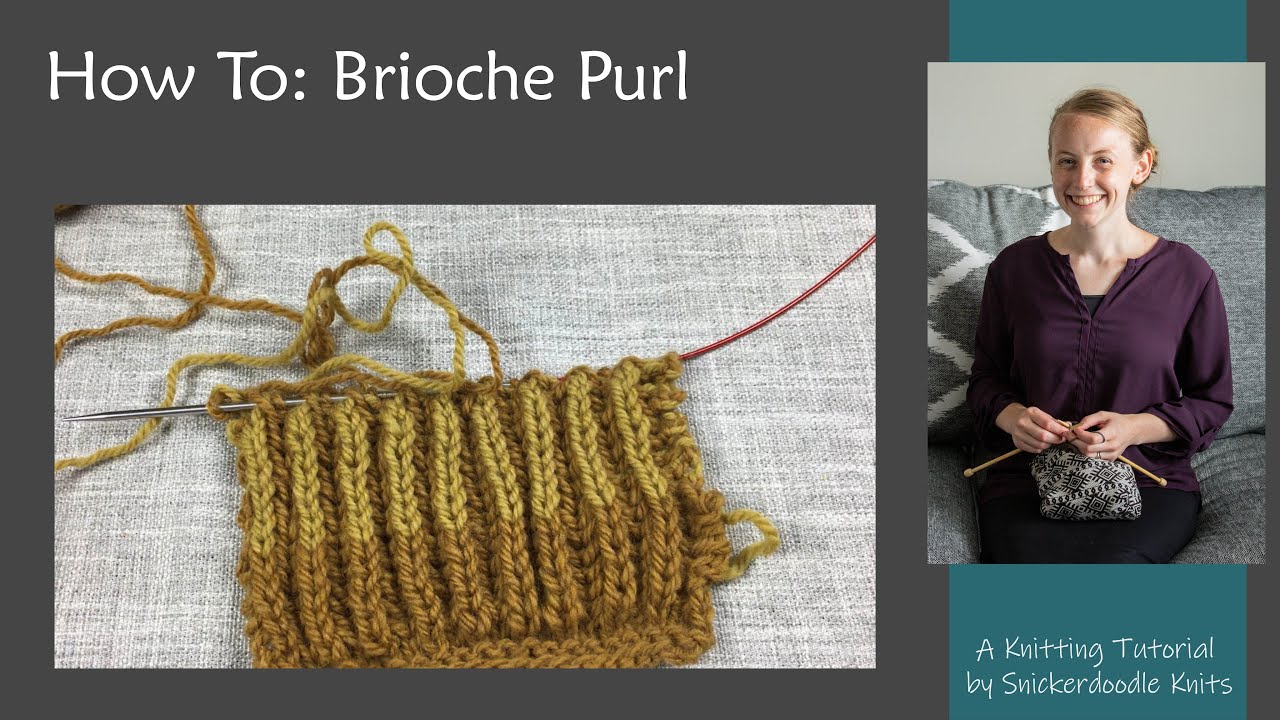 HOW TO: Brioche Purl (brp) | A Knitting Video Tutorial