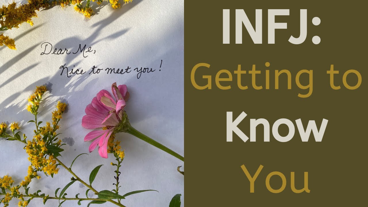 INFJ:  How do you know when you know who you are?