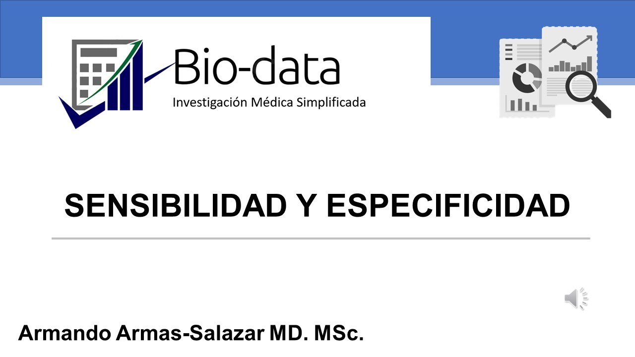 Sensibilidad y Especificidad. 1.1. Pruebas Diagn&oacute;sticas.