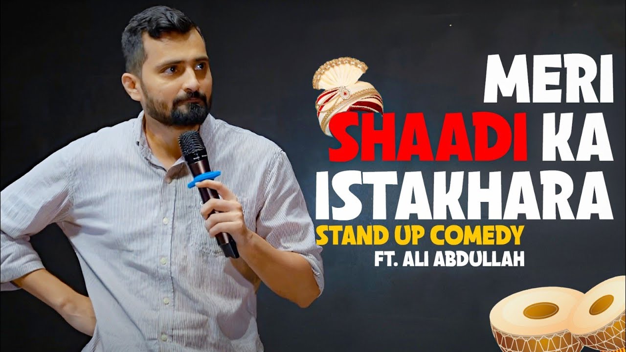 Meri Shadi Ka Istakhara | Ali Abdullah | Stand Up Comedy