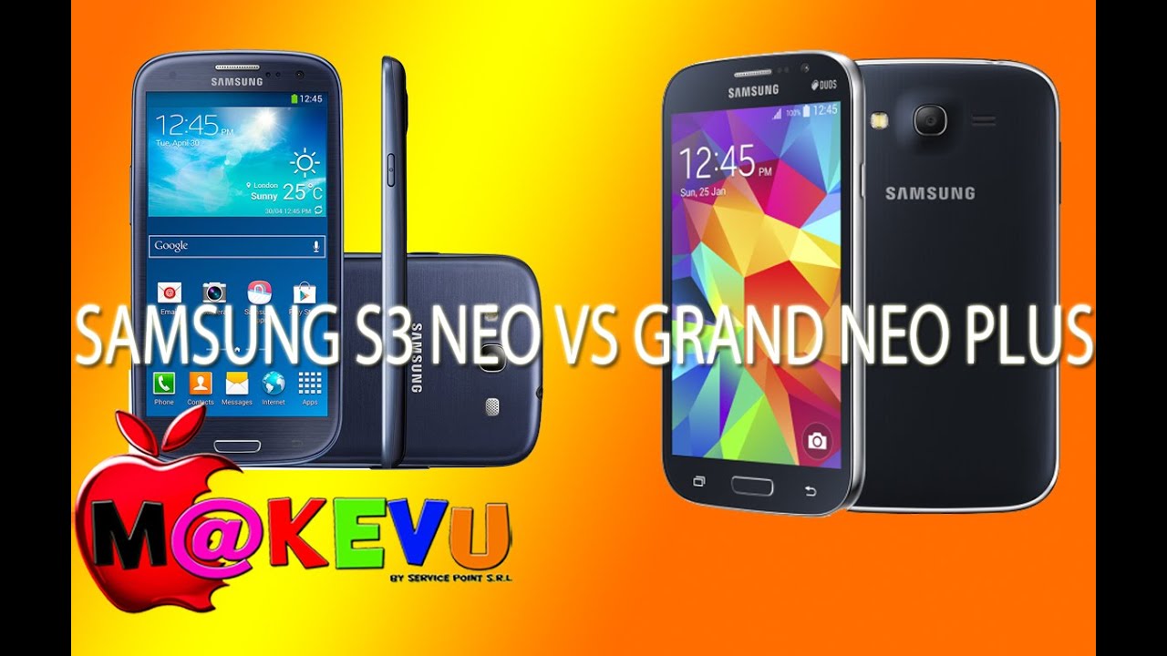 Samsung Galaxy Grand Neo PLUS VS Galaxy S3 neo [ ITA ]