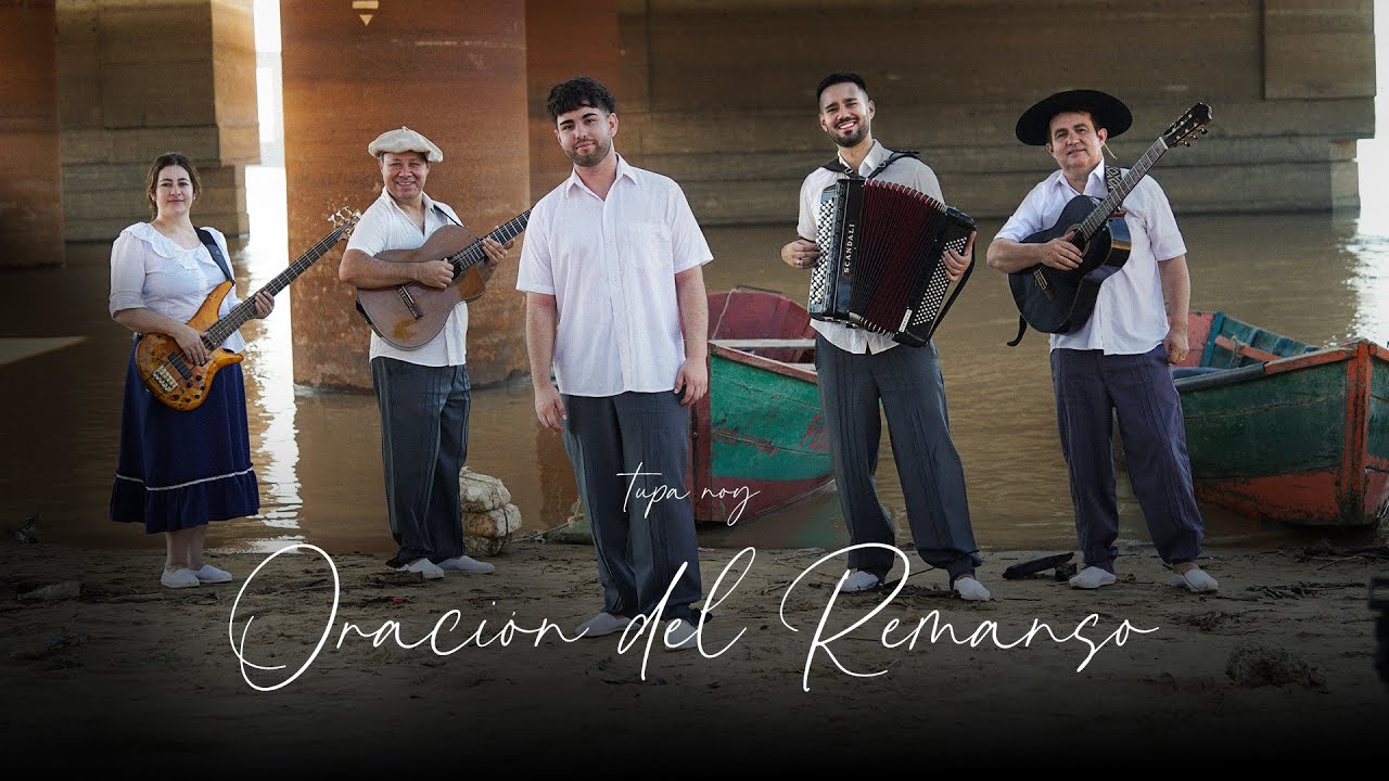Tupa Noy - Oración del Remanso (Videoclip)